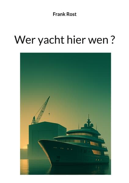 Wer yacht hier wen