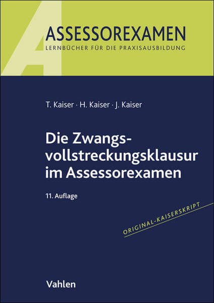 Die Zwangsvollstreckungsklausur im Assessorexamen