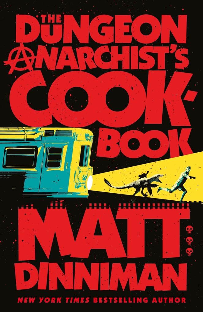 The Dungeon Anarchist's Cookbook