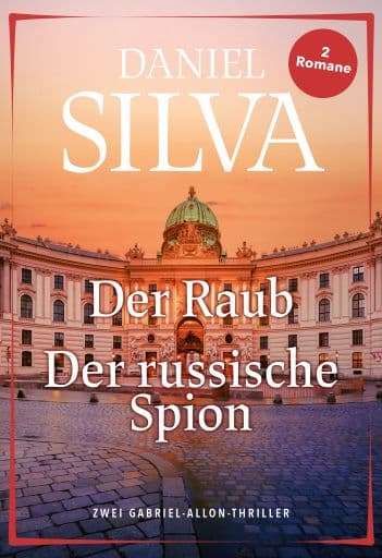 Der russische Spion / Der Raub (Sonderausgabe EXKLUSIV nur bei Hugendubel!)