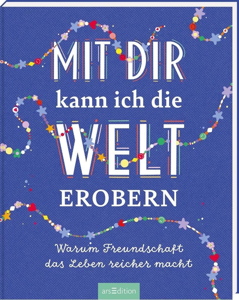 Mit dir kann ich die Welt erobern