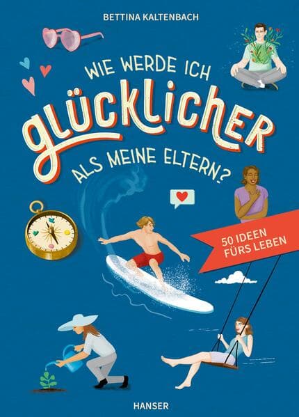 Wie werde ich glücklicher als meine Eltern?