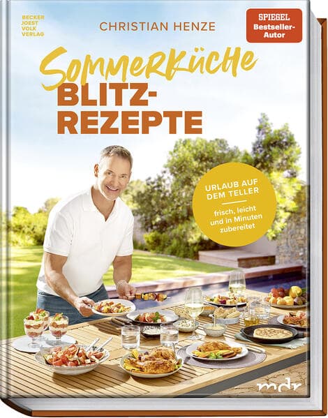 Sommerküche Blitzrezepte