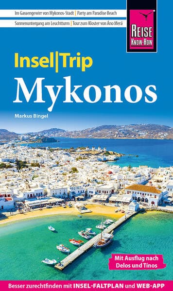 Reise Know-How InselTrip Mykonos mit Ausflug nach Delos und Tínos