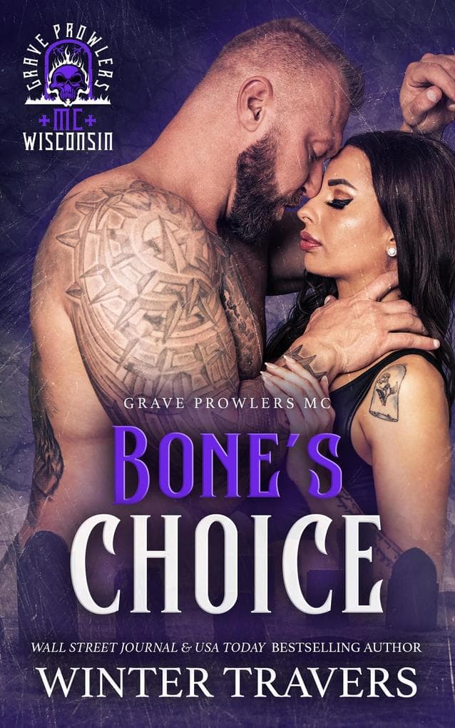 Bone's Choice (Grave Prowlers MC: WI & MN, #1)