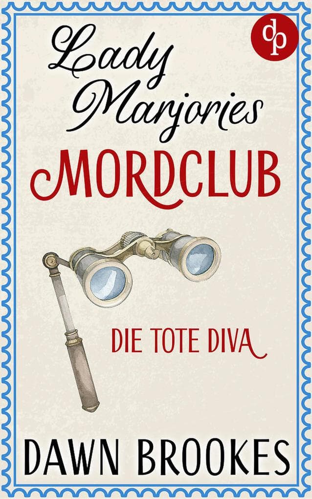 Die tote Diva | Ein britischer Cosy Crime