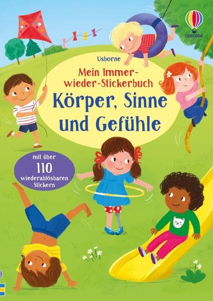 Mein Immer-wieder-Stickerbuch: Körper, Sinne und Gefühle