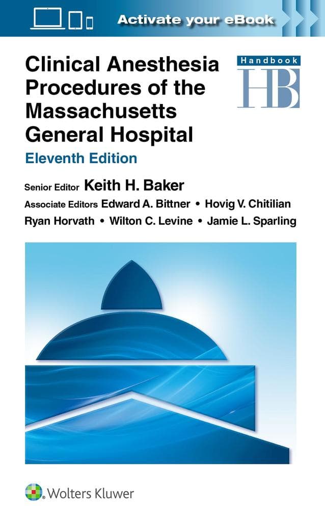 Clinical Anesthesia Procedures of the Massachusetts General Hospital