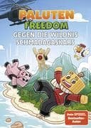 Gegen die Wildnis Schmadagaskars