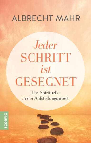 Jeder Schritt ist gesegnet