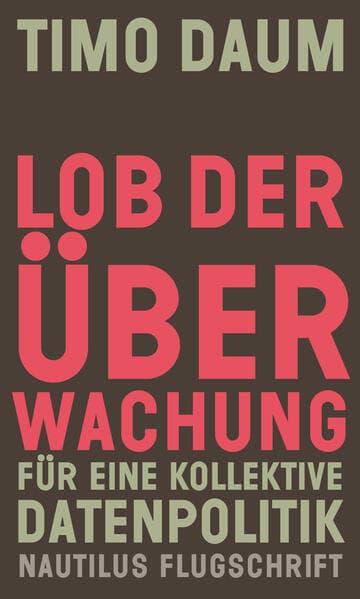 Lob der Überwachung