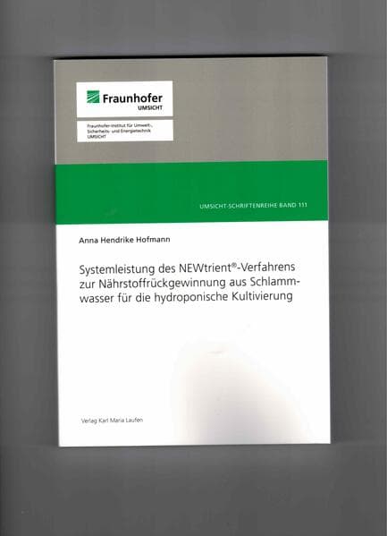 Systemleistung des NEWtrient-Verfahrens zur Nährstoffrückgewinnung aus Schlammwasser für die hydroponische Kultivierung