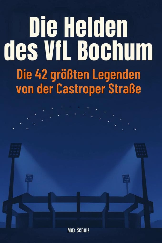Die Helden des VfL Bochum