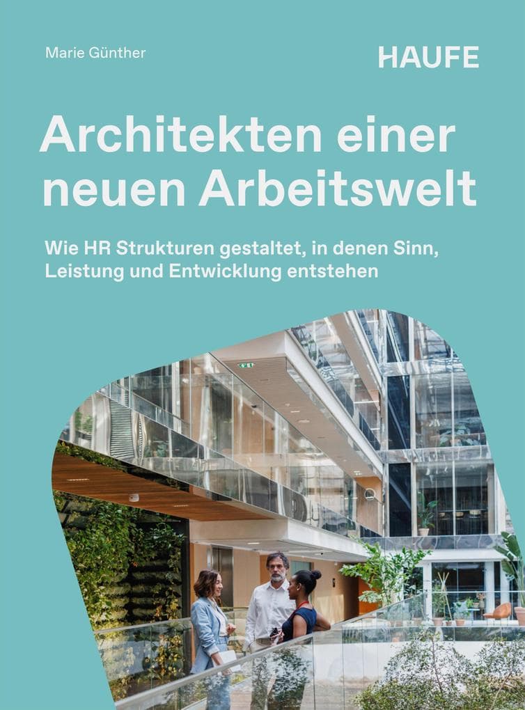 Architekten einer neuen Arbeitswelt