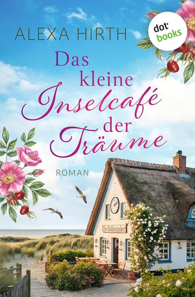 Das kleine Inselcafé der Träume