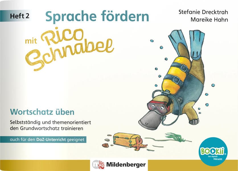 Sprache fördern mit Rico Schnabel - Heft 2: Wortschatz üben - für BOOKii®