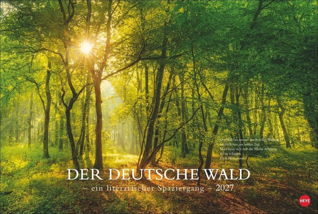 Der deutsche Wald - Ein literarischer Spaziergang Kalender 2027 - Ein literarischer Spaziergang