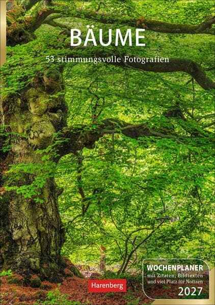 Bäume Wochenplaner 2027 - 53 stimmungsvolle Fotografien