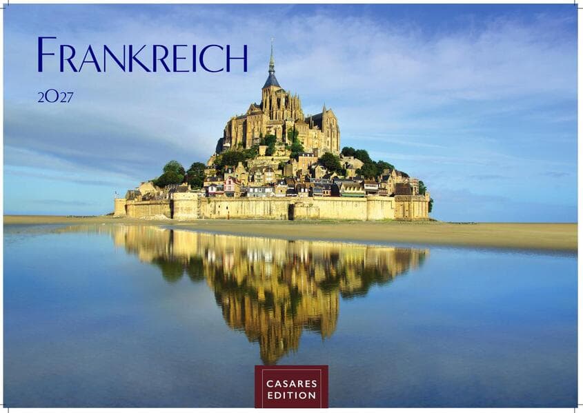 Frankreich Kalender 2027 - Wandkalender | Fotokalender Frankreich 24x35cm - 12 beeindruckende Highlights von der Schönheit Frankreichs