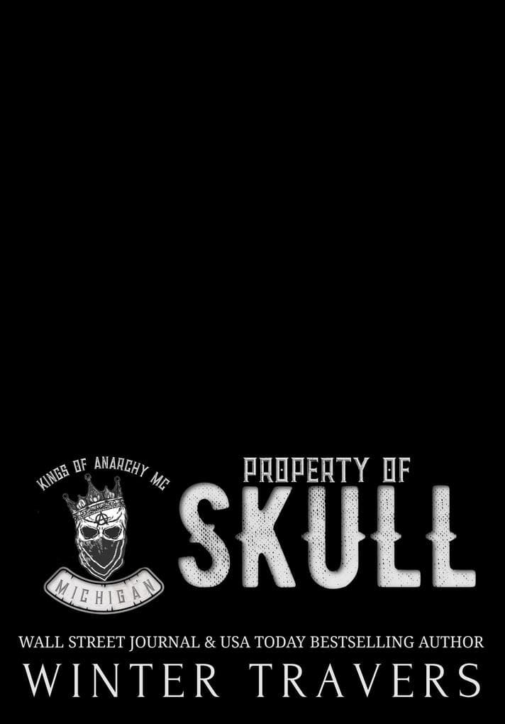 Property of Skull (Kings of Anarchy MC: Michigan, #5)