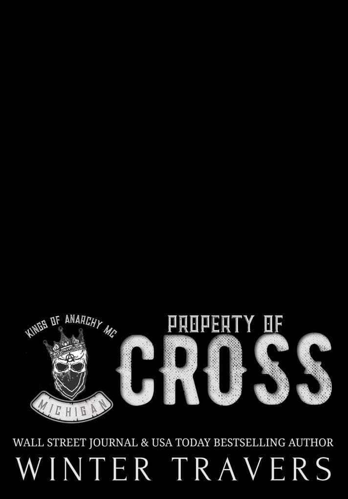 Property of Cross (Kings of Anarchy MC: Michigan)