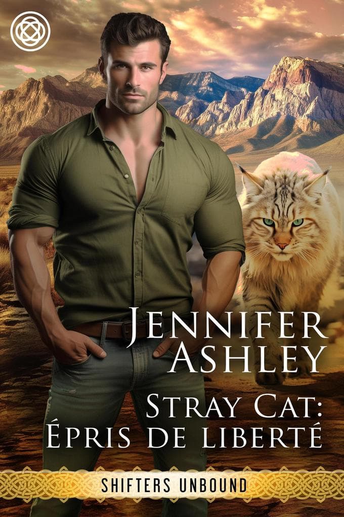 Stray Cat, Épris de liberté (Shifters Unbound: Edition française)