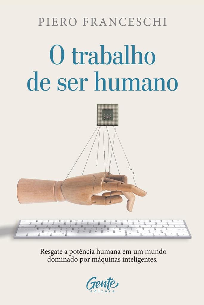 O trabalho de ser humano