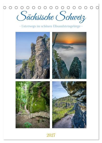 Sächsische Schweiz - Unterwegs im schönen Elbsandsteingebirge (Tischkalender 2027 DIN A5 hoch), CALVENDO Monatskalender