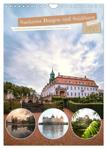 Sachsens Burgen und Schlösser mit Ortsangaben (Wandkalender 2027 DIN A4 hoch), CALVENDO Monatskalender
