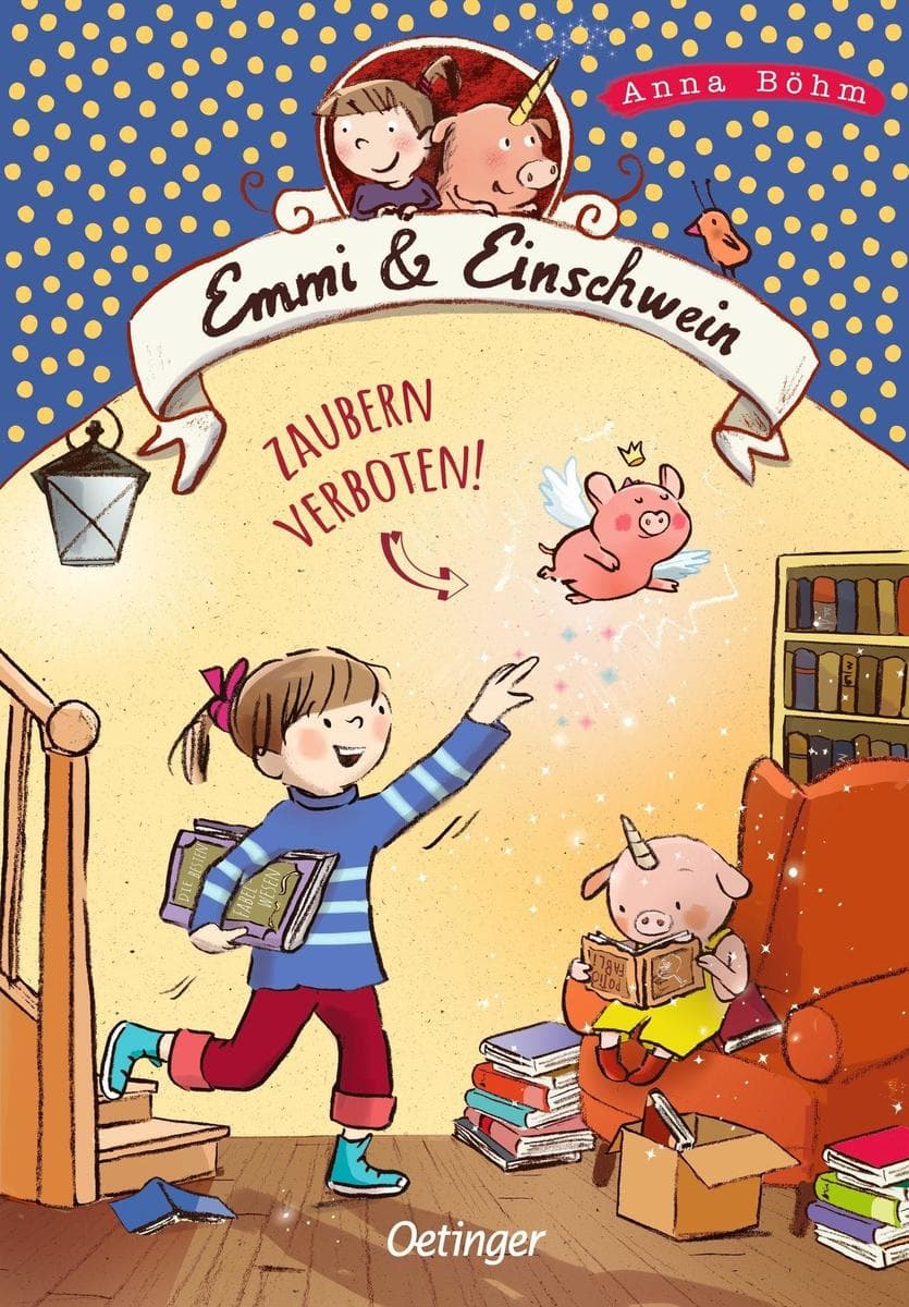 Emmi & Einschwein 7. Zaubern verboten!