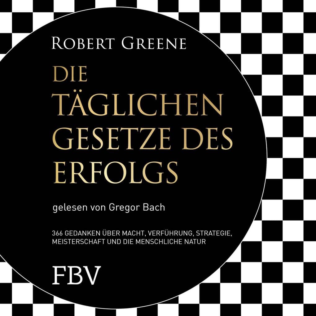 Die täglichen Gesetze des Erfolgs