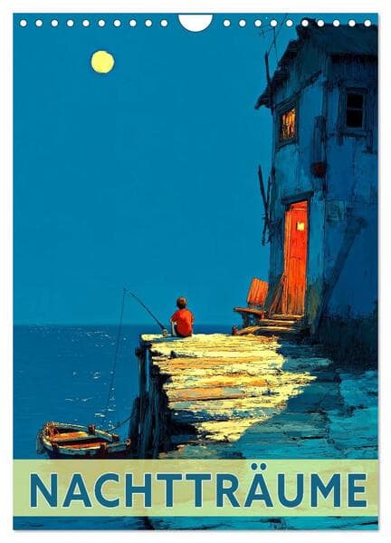 Nachtträume (Wandkalender 2027 DIN A4 hoch), CALVENDO Monatskalender