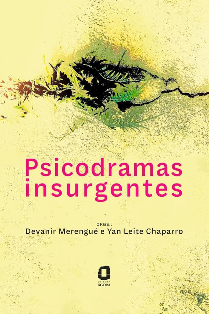 Psicodramas insurgentes