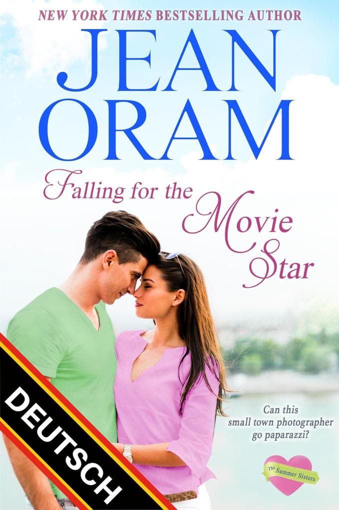 Falling for the Movie Star DEUTSCH (The Summer Sisters DEUTSCH, #1)