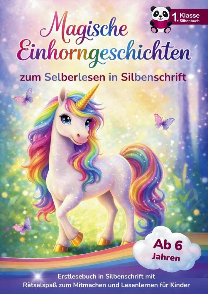 Magische Einhorngeschichten - Das Erstlesebuch für Mädchen 1. Klasse