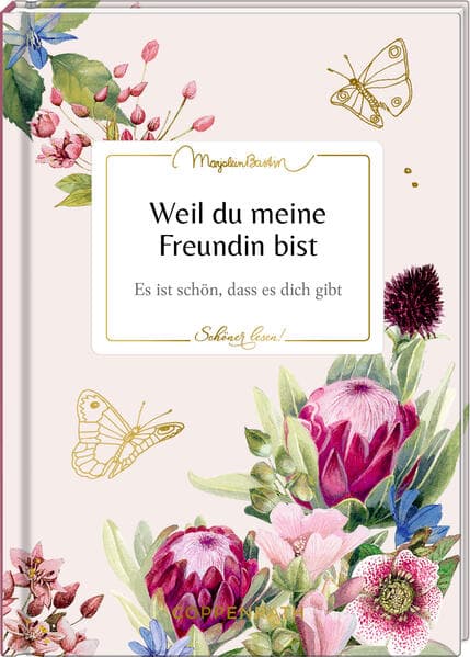 Weil du meine Freundin bist