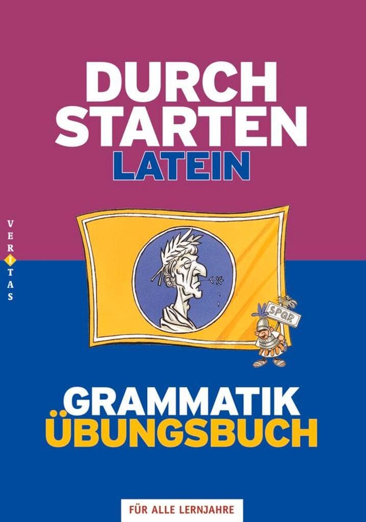 Durchstarten Latein Grammatik. Übungsbuch