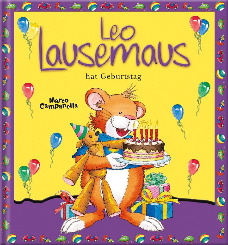Leo Lausemaus hat Geburtstag